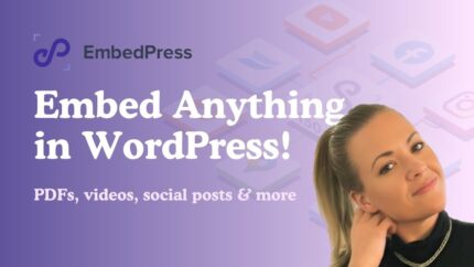 EmbedPress Pro – Create Interactive Content